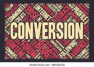 Conceptual vector of tag cloud containing words related to social media, marketing, blogs, social networks and Internet; "conversion" emphasized