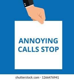 Conceptual writing showing Annoying Calls Stop. Vector illustration