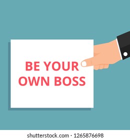 Conceptual writing showing Be Your Own Boss. Vector illustration