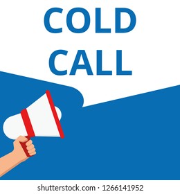 Conceptual writing showing Cold Call. Vector illustration