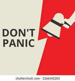 Conceptual writing showing Don t not Panic. Vector illustration