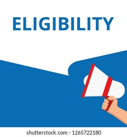 Conceptual writing showing Eligibility. Vector illustration
