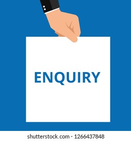 Conceptual writing showing Enquiry. Vector illustration