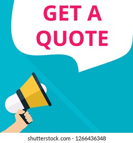 Conceptual writing showing Get A Quote. Vector illustration
