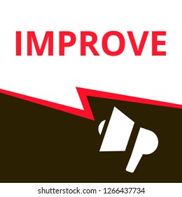 Conceptual writing showing Improve. Vector illustration