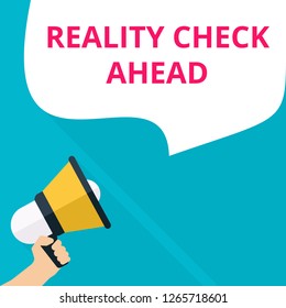 Conceptual writing showing Reality Check Ahead. Vector illustration