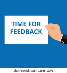 Conceptual writing showing Time For Feedback. Vector illustration
