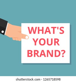 Conceptual writing showing What s is Your Brand question. Vector illustration