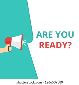 Conceptual writing showing Are You Ready question. Vector illustration