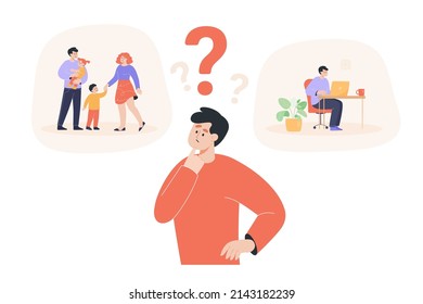 Concerned man choosing between family and work. Male character making difficult decision, parenting or business career flat vector illustration. Choice, life concept for banner or landing web page