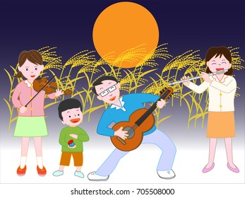 A concert of the full moon night of autumn held by the family.