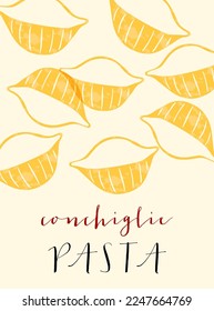 Conchiglie Italian pasta. Conchiglie poster illustration. Modern print for menu design, cookbooks, invitations, greeting cards.