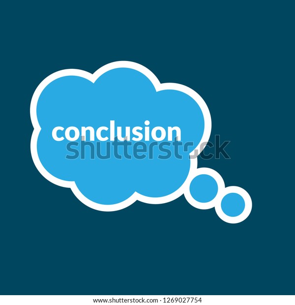 Conclusion Signlabel Conclusion Speech Bubble Conclusion Stock Vector ...