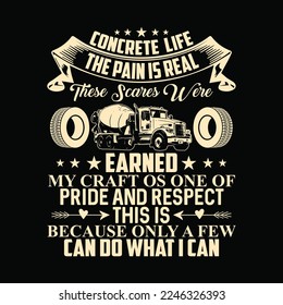 Concrete Life The Pain Is Real These Scars Were earned My Craft is one of pride and respect this is because only a few can do what i can