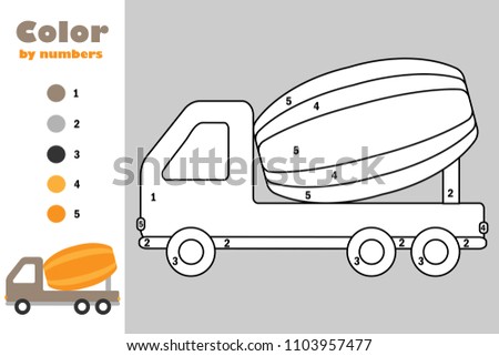 Concrete Mixer In Cartoon Style Color By Number Education Paper Game For The Development