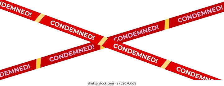 Condemned warning tape cross on white background, red safety barrier for demolition, quarantine, restricted property notice. Condemned tapes frame for alerts, posters, web banner. Vector illustration