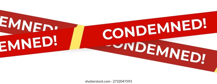 Condemned warning tape, crossed red strip with bold text, safety alert for demolition or restricted area. Condemned tapes and danger banners for construction sites. Vector illustration.