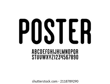 Condensed black font, rounded high alphabet, modern letters and numbers
