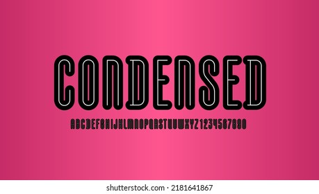 Letra negra condensada, alfabeto estrecho redondeado, letras en negrita y números largos