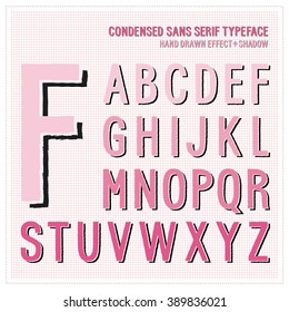 Condensed sans serif typeface alphabet letters set with hand drawn effect and shadow
