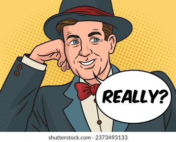 Condescending sarcasm businessman man meme with blank text bubble really text pop art retro vector illustration. Comic book style imitation.