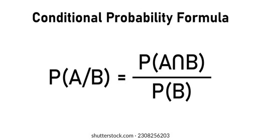 Bedingte Wahrscheinlichkeitsformel in der Wahrscheinlichkeitstheorie. Mathematische Ressourcen für Lehrer und Schüler.