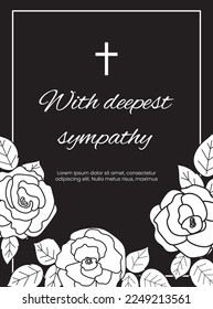 Condolence vector card template. Funeral frame with rose on black background. Sympathy card illustration