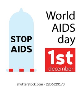 Condom As Lifebuoy. Stop AIDS. World Aids Day, 1st December