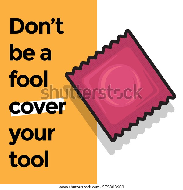 Condom Quote On Safe Sex Put Stock Vector Royalty Free 575803609 