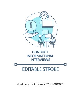 Conduct informational interviews turquoise concept icon. Step to choose career abstract idea thin line illustration. Isolated outline drawing. Editable stroke. Arial, Myriad Pro-Bold fonts used