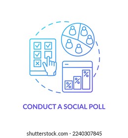 Conduct social poll blue gradient concept icon. Media embeddedness use method abstract idea thin line illustration. Target audience. Isolated outline drawing. Myriad Pro-Bold font used