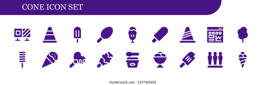 cone icon set. 18 filled cone icons.  Collection Of - Roadblock, Cone, Popsicle, Cotton candy, Sundae, Ice cream, Traffic, Barrier