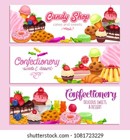 Confectionery and sweets banners template design vector. Donut and cotton candy, muffin, waffles, biscuits and Jelly. Dessert, lollipop, ice cream with candied, macaron and pudding.