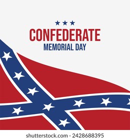 Confederate Memorial Day poster vector illustration. Confederate battle flag graphic design element. Suitable for card, background, banner. Important day