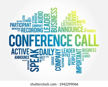 Conference Call - telephone call in which someone talks to 4 or more people at the same time, word cloud concept background