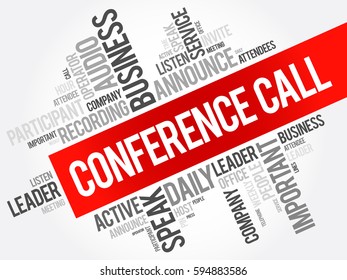Conference Call - telephone call in which someone talks to 4 or more people at the same time, word cloud concept background