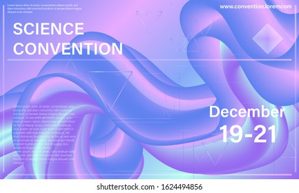 Conference design template. Science convention. Liquid background. Fluid flow. Announcement conference. Abstract cover design. Vector illustration.