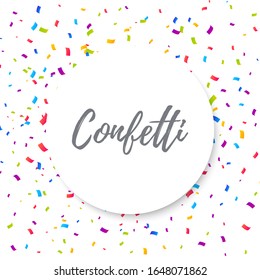 Confetti background with round banner in the middle.. Celebration Party, Vector Illustration