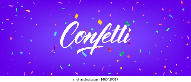 Confetti background vector design. Holiday banner design with colorful particles and lettering.