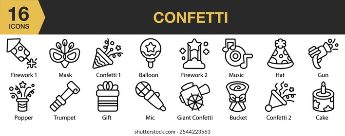 Confetti icon set. Includes balloon, bucket, cake, confetti, fireworks, and More. Outline icons vector collection.