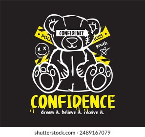 confidence slogan with bear doll graffiti art style with warning yellow tape vector illustration on black background for t shirt design, streetwear, hoodie, etc.