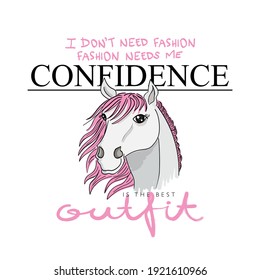 Confidence text and beautiful horse drawing vector illustration design for fashion graphics, t shirt prints, posters, stickers etc