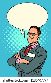Confident businessman says. Comic bubble. Pop art retro vector illustration vintage kitsch