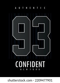 Confident typography design t-shirt print vector illustration