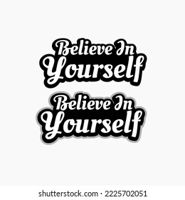 confident yourself lettering sticker vector design