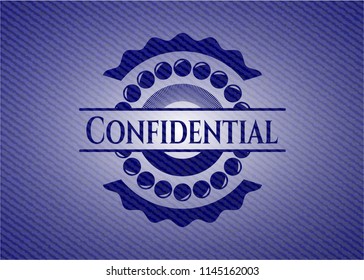 Confidential badge with denim background