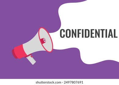 Confidential button, banner, label, template for website. Confidential text with colorful megaphone icon