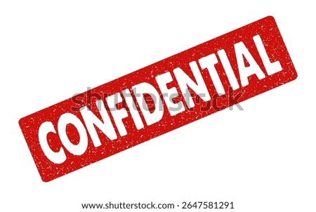 Confidential rubber stamp grunge red ink grainy effect vector illustration case investigation tampon classified private secret information