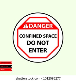 Confined sign in vector syle version, easy to use and print