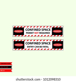 Confined sign in vector syle version, easy to use and print